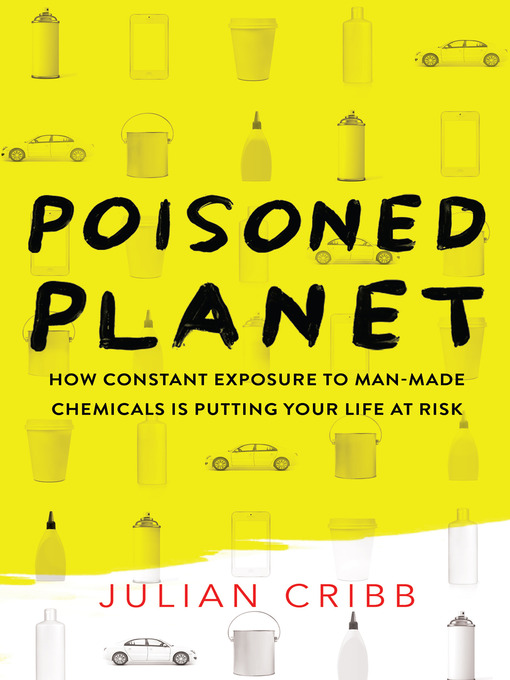Title details for Poisoned Planet by Julian Cribb - Available